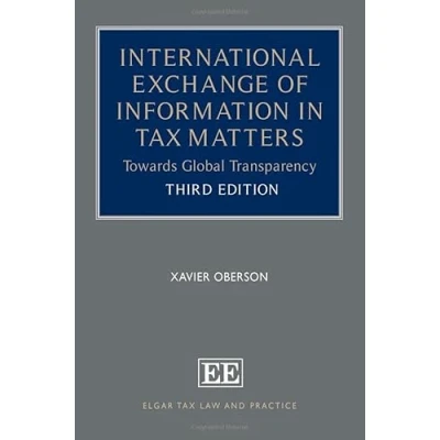 Abbildung von International Exchange of Information in Tax Matters: Towards Global Transparency (Elgar Law and Practice)