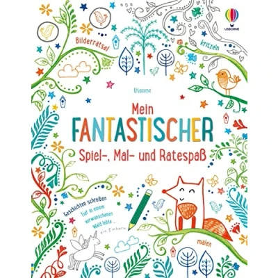 Abbildung von Mein fantastischer Spiel , Mal und Ratespaß: abwechslungsreiche Beschäftigung für kreative Kinder ab 7 Jahren