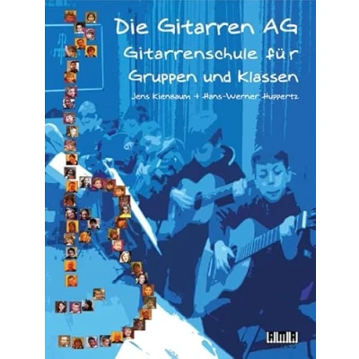 Abbildung von Die Gitarren AG: Gitarrenschule für Gruppen und Klassen