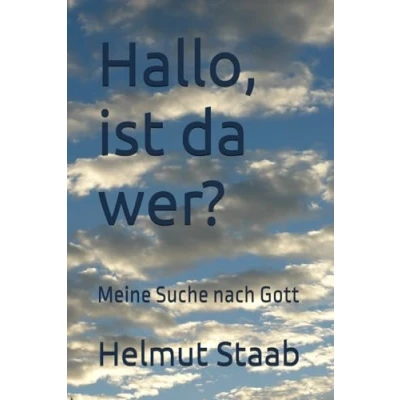 Abbildung von Hallo, ist da wer?: Meine Suche nach Gott