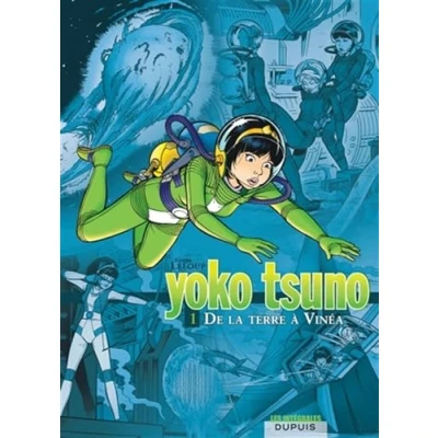 Abbildung von Yoko Tsuno (integrale) 1/De la Terre a Vinea