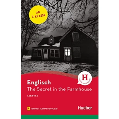 Abbildung von the Secret in Farmhouse: Englisch / Lektüre mit Audios online (Hueber Lektüren)