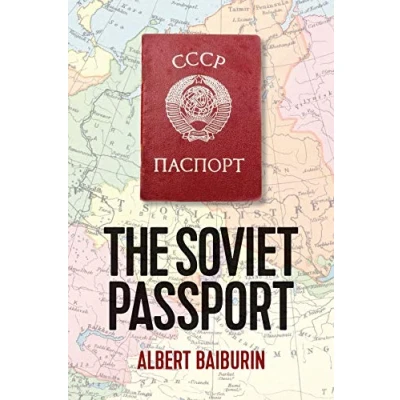 Abbildung von the Soviet Passport: History, Nature and Uses of Internal Passport in USSR (New Russian Thought)
