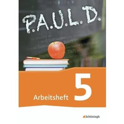 Abbildung von P.A.U.L. D. Persönliches Arbeits und Lesebuch Deutsch Für Gymnasien Gesamtschulen Neubearbeitung: Arbeitsheft 5 (P.A.U.L. D.: ... Bisherige Ausgabe)