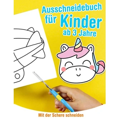 Abbildung von Ausschneidebuch für Kinder ab 3 Jahre Mit der Schere schneiden: Aktivitätenheft ausschneiden zu lernen
