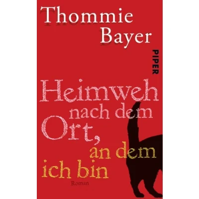 Abbildung von Heimweh nach dem Ort, an ich bin: Roman