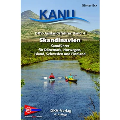 Abbildung von DKV Auslandsführer Skandinavien: Kanuführer für Dänemark, Finnland, Island, Norwegen und Schweden