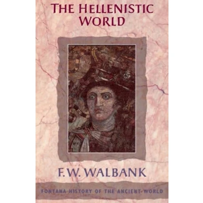 Abbildung von the HELLENISTIC WORLD (Fontana History of Ancient World)