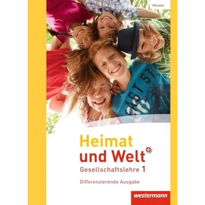 Abbildung von Heimat und Welt PLUS Gesellschaftslehre Ausgabe 2013 für Hessen: Schulbuch 1