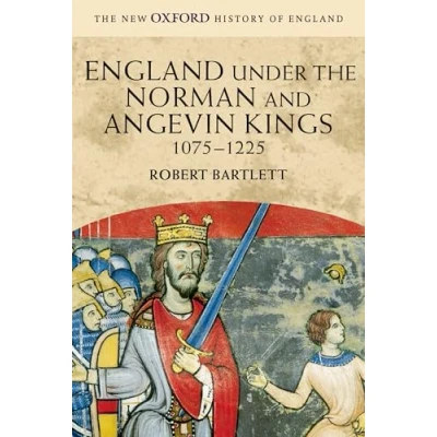 Abbildung von England Under The Norman And Angevin Kings, 1075 1225 (New Oxford History Of England)