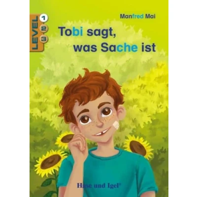 Abbildung von Tobi sagt, was Sache ist / Level 1: Schulausgabe (Lesen lernen mit der Silbenhilfe)