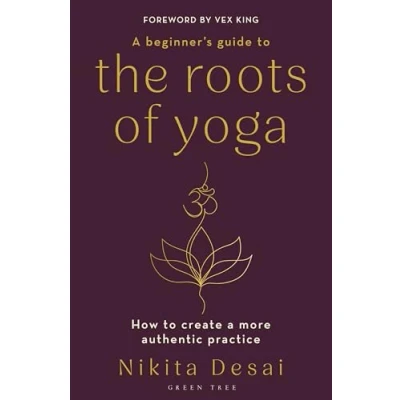 Abbildung von a Beginner&#039;s Guide to the Roots of Yoga: How create more authentic practice