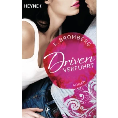 Abbildung von Driven. Verführt: Band 1 Roman (Driven Serie, 1)