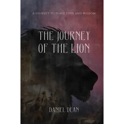 Abbildung von THE JOURNEY OF LION: A TO PEACE LOVE AND WISDOM
