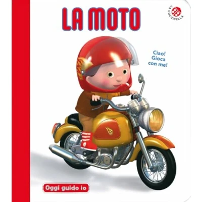 Abbildung von La moto. Blu oggi guido io. Ediz. a colori (Blu mondo bebè)