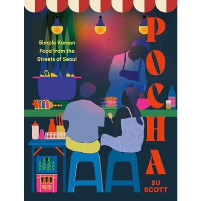 Abbildung von Pocha: Simple Korean Food from the Streets of Seoul