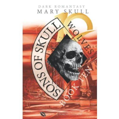 Abbildung von Sons of Skull: Wolves Book 10: Dark Romance Fantasy