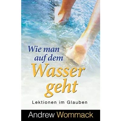 Abbildung von Wie man auf dem Wasser geht: Lektionen im Glauben