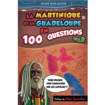 Abbildung von la Martinique et Guadeloupe en 100 questions (vol.2)