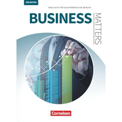 Abbildung von Matters Wirtschaft Englisch für kaufmännische Ausbildungsberufe Business 2nd edition A2 B2: Berufe Schulbuch