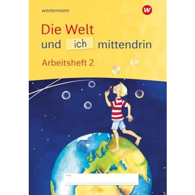 Abbildung von Die Welt und ich mittendrin Ausgabe 2025: Arbeitsheft 2