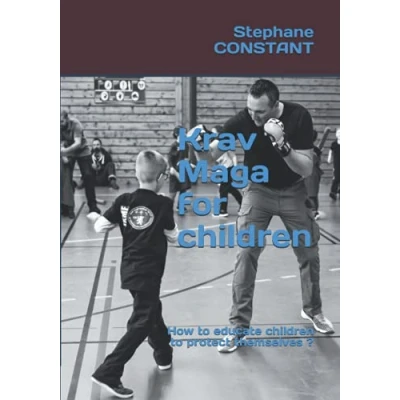 Abbildung von Krav Maga for children: How to educate children protect themselves ?