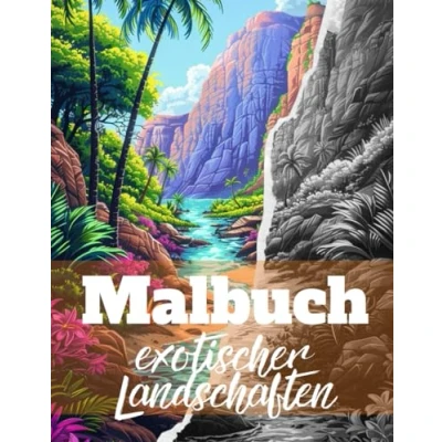 Abbildung von Malbuch exotischer Landschaften: 50 hübsche Ausmalbilder voller Natur und schöner Gegenden