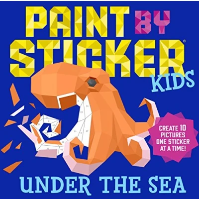 Abbildung von Paint By Sticker Kids: Under The Sea: Create 10 Pictures One At A Time!