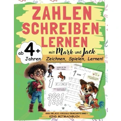 Abbildung von Zahlen schreiben lernen mit Mark und Jack ab 4 Jahren: Zeichnen, Spielen Lernen! Das Vorschulheft für Kindergarten Vorschule zur spielerischen ... Jacks Übungshefte Band 2
