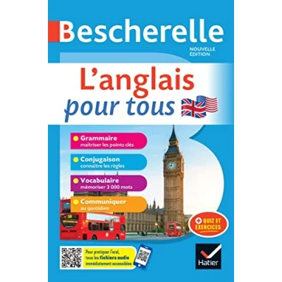 Abbildung von Bescherelle L&#039;anglais pour tous: tout en un (grammaire, conjugaison, vocabulaire, communiquer)