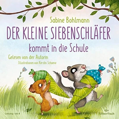 Abbildung von Der kleine Siebenschläfer: Siebenschläfer kommt in die Schule: 1 CD