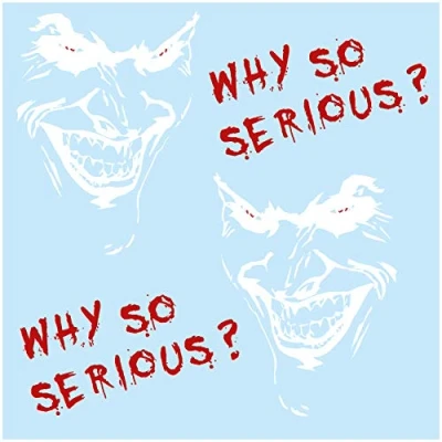 Abbildung von Joker Aufkleber 10x7cm Why so serious Schriftzug Spruch Fahrzeug Dekor Folie für Auto Bus Wohnwagen Kfz Zubehör Autoaufkleber Clown (Weiß Glanz, K059 + K060 K061 Set 2x Schrift)