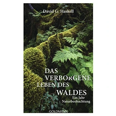 Abbildung von Das verborgene Leben des Waldes: Ein Jahr Naturbeobachtung