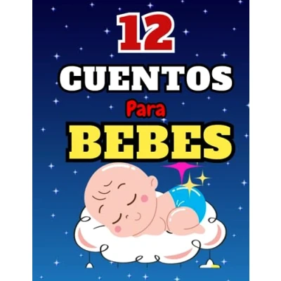 Abbildung von Cuentos PARA BEBES de 0 2 años.: infantiles en español con ilustraciones.