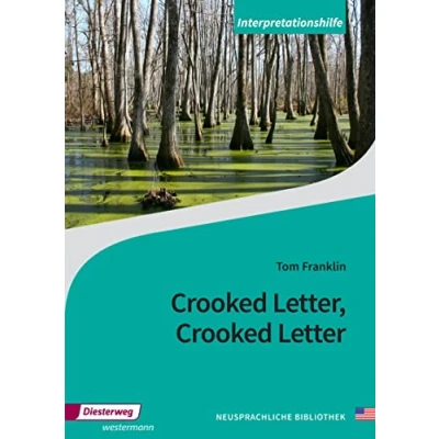 Abbildung von Crooked Letter, Letter: Interpretationshilfe (Neusprachliche Bibliothek Englische Abteilung: Sekundarstufe II)