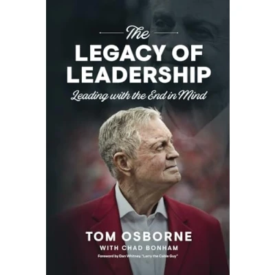 Abbildung von the Legacy of Leadership: Leading with End in Mind