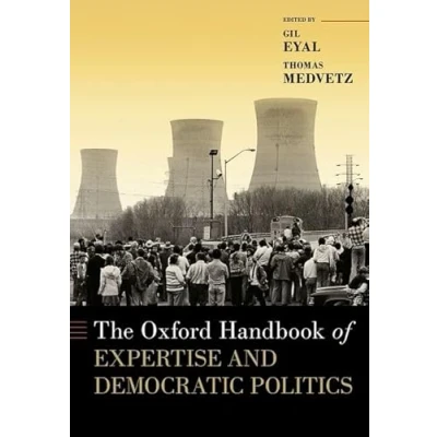 Abbildung von The Oxford Handbook of Expertise and Democratic Politics (The Handbooks)