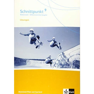 Abbildung von Schnittpunkt Mathematik 9. Differenzierende Ausgabe Rheinland Pfalz und Saarland: Lösungen Klasse 9 (Schnittpunkt Mathematik. für Saarland ab 2016)