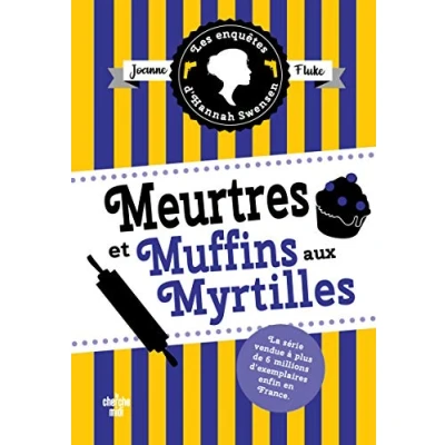 Abbildung von Enquetes d&#039;Hannah Swensen Tome 3 Meurtres et muffins aux myrtilles