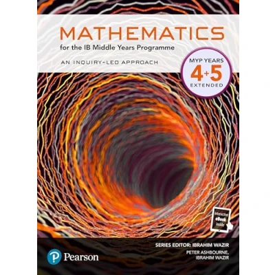 Abbildung von Pearson Mathematics for the Middle Years Programme Year 4+5 Extended (Pearson International Baccalaureate Diploma: Editions)