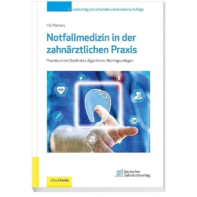 Abbildung von Notfallmedizin in der zahnärztlichen Praxis: Praxisbuch mit Checklisten, Algorithmen, Rechtsgrundlagen, inkl. eBook inside