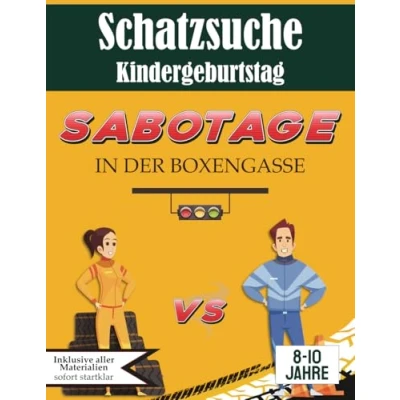 Abbildung von Schatzsuche Kindergeburtstag: Sabotage in der Boxengasse: All incl. Schnitzeljagd Set für 8 10 Jährige bis zu Kinder (Partyspiele zum Kindergeburtstag)