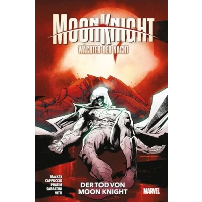 Abbildung von Moon Knight: Wächter Der Nacht: Bd. 5: Tod von Knight