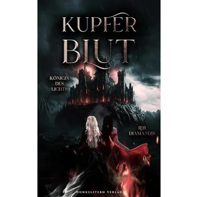 Abbildung von Kupferblut Königin des Lichts: Band 3 der epischen Fantasy Trilogie