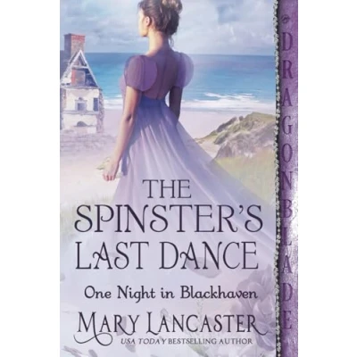 Abbildung von The Spinster’s Last Dance: A Regency Historical Romance (One Night in Blackhaven, Band 7)