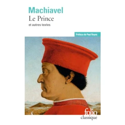 Abbildung von Le Prince: Suivi d&#039;extraits des Oeuvres politiques et d&#039;un choix Lettres familières (Folio (Gallimard))