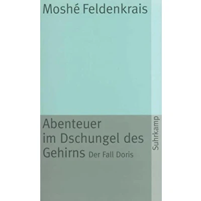 Abbildung von Abenteuer im Dschungel des Gehirns: Der Fall Doris (suhrkamp taschenbuch)