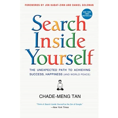 Abbildung von Search Inside Yourself: The Unexpected Path to Achieving Success, Happiness (and World Peace)