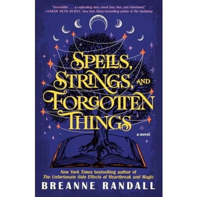 Abbildung von Spells, Strings, and Forgotten Things: A Novel (Sisters of Light Shadow)