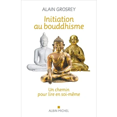 Abbildung von Initiation au bouddhisme: Un chemin pour lire en soi même